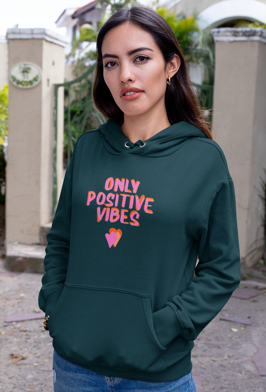 Only Positive Vibes Hoodie