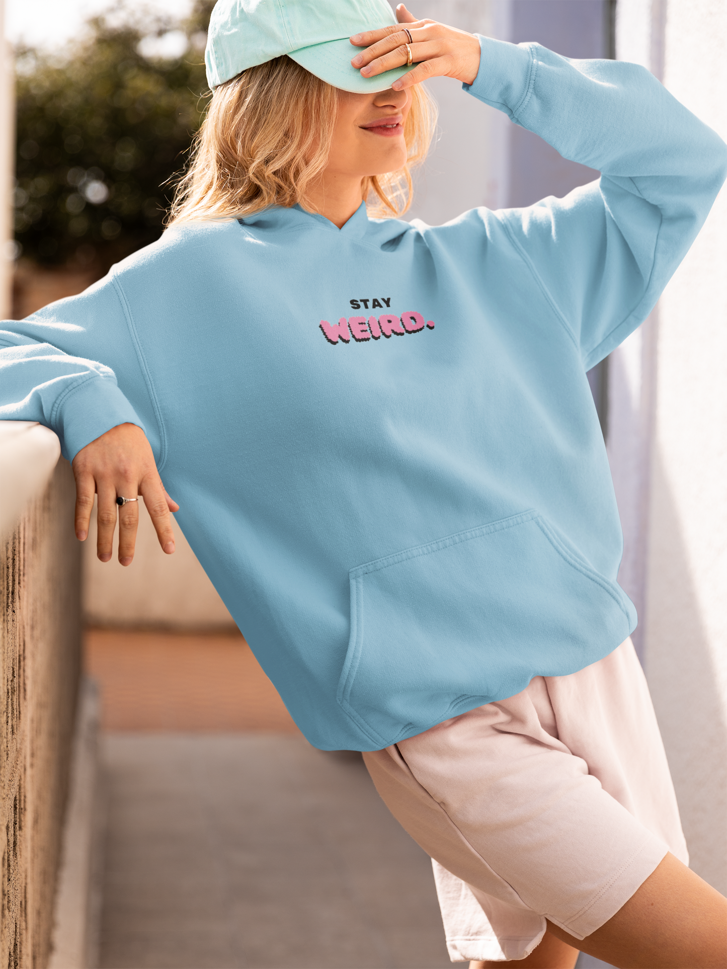 Stay Weird Hoodie