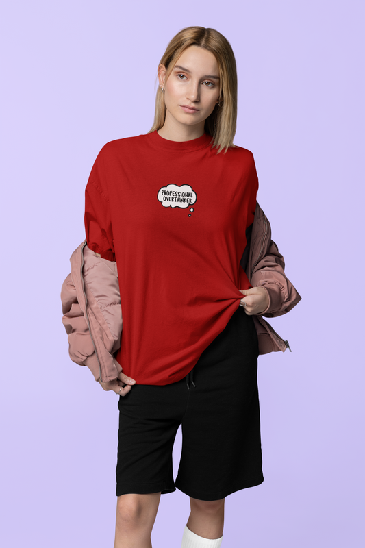 Professional Overthinker Oversized T-shirt