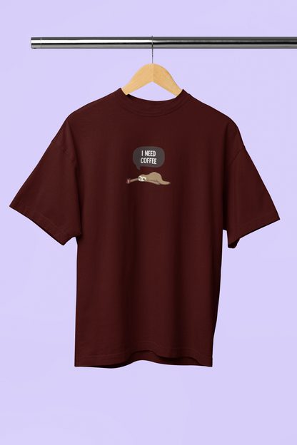 Lazy Sloth : I need Coffee Oversized T-shirt