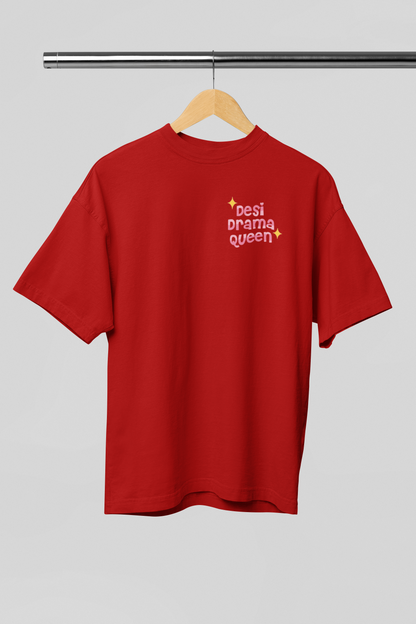 Desi Drama Queen Oversized T-shirt